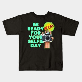 YOUR SELFIE DAY Kids T-Shirt